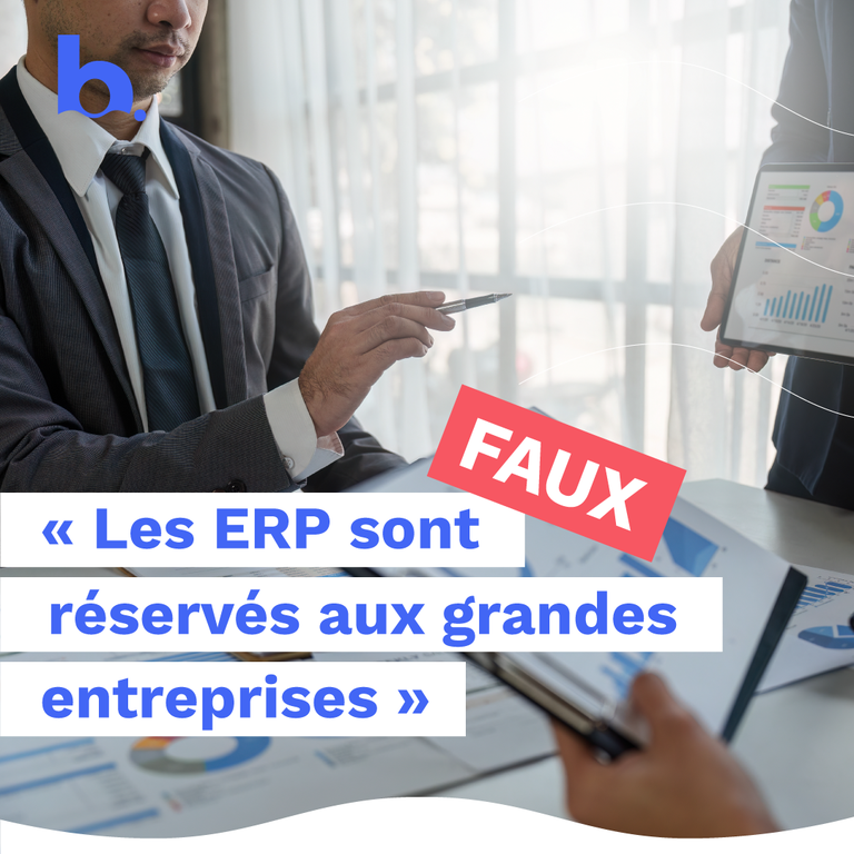 Les ERP sont conçus pour s’adapter à TOUTES les entreprises, des PME agiles aux géants de l’industrie - Cover Image